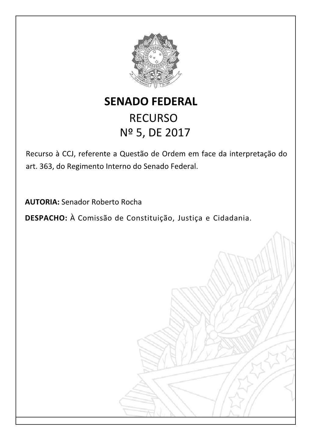 Senado Federal Recurso Nº 5, De 2017