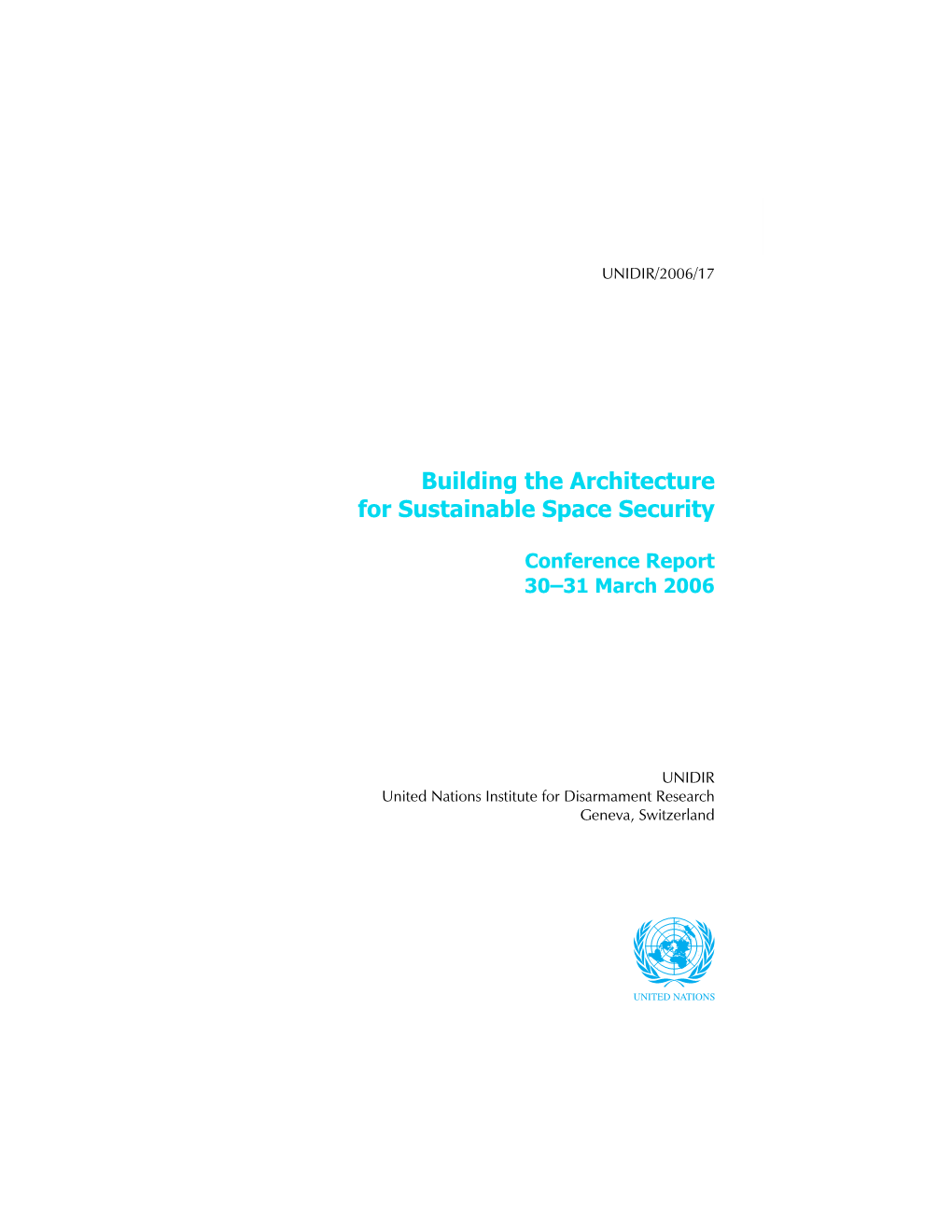 Building the Architecture for Sustainable Space Security