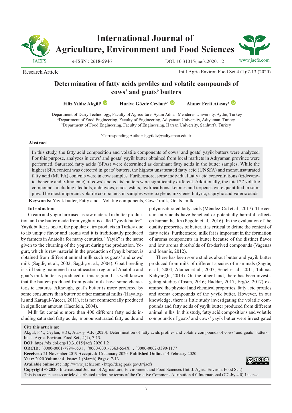 Determination of Fatty Acids Profiles and Volatile Compounds of Cows’ and Goats’ Butters