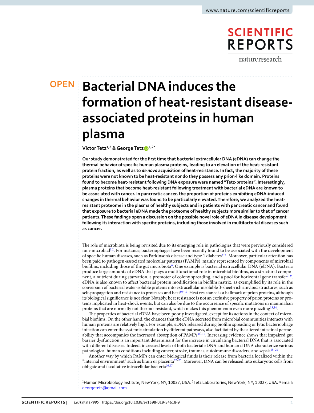 Bacterial DNA Induces the Formation of Heat-Resistant Disease- Associated Proteins in Human Plasma Victor Tetz1,2 & George Tetz 1,2*