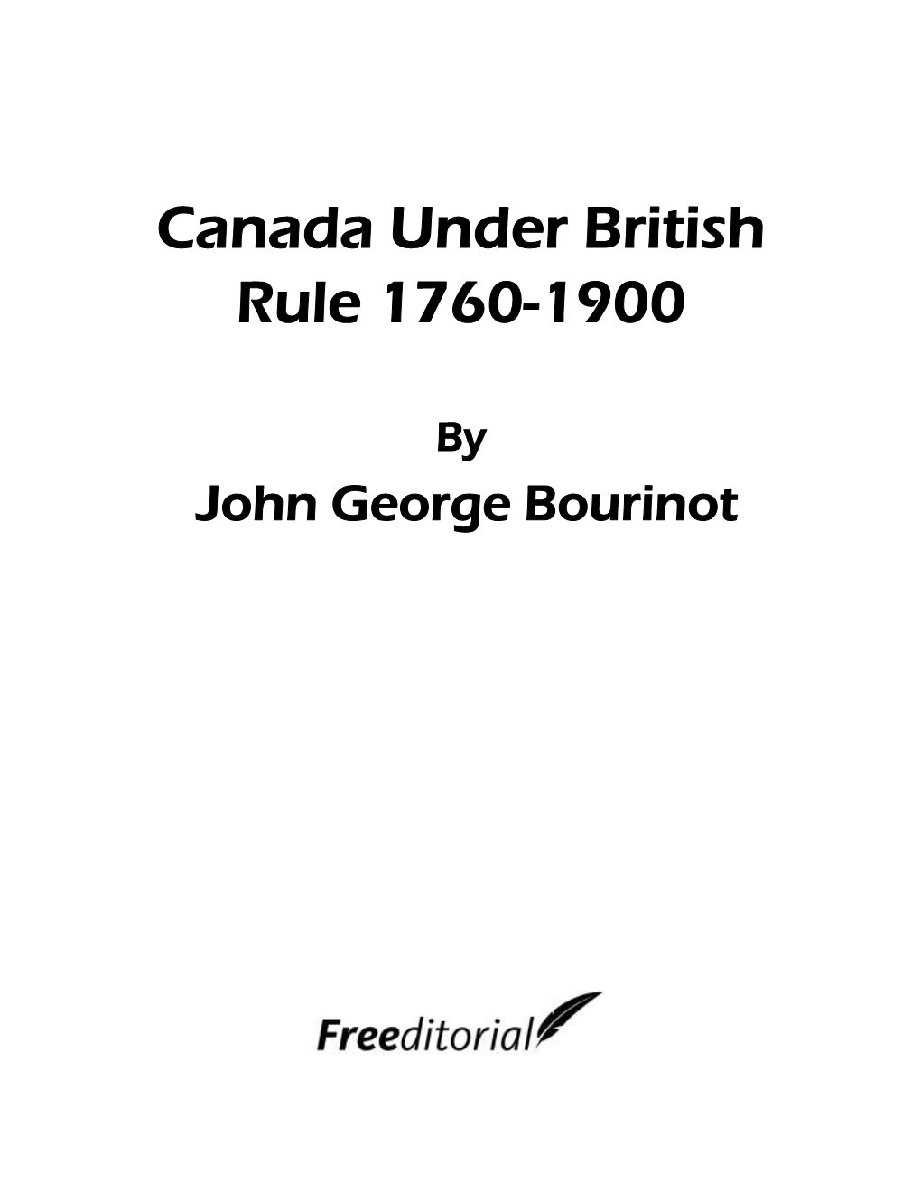 Canada Under British Rule 1760-1900