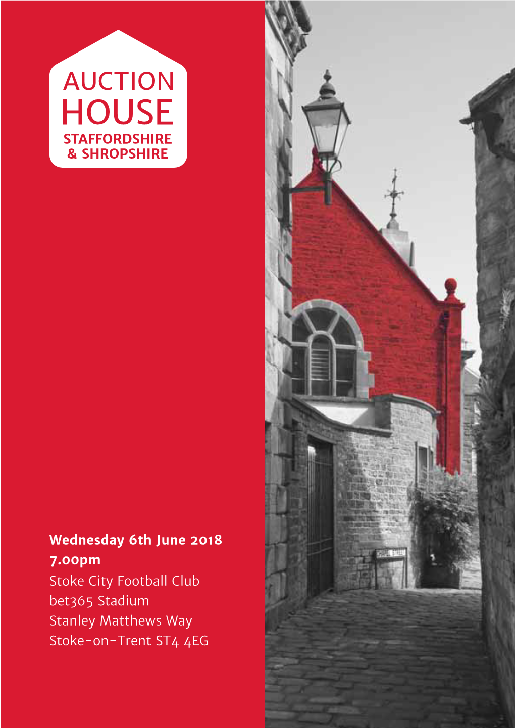 Wednesday 6Th June 2018 7.00Pm Stoke City Football Club Bet365 Stadium Stanley Matthews Way Stoke-On-Trent ST4 4EG AUCTION VENUE