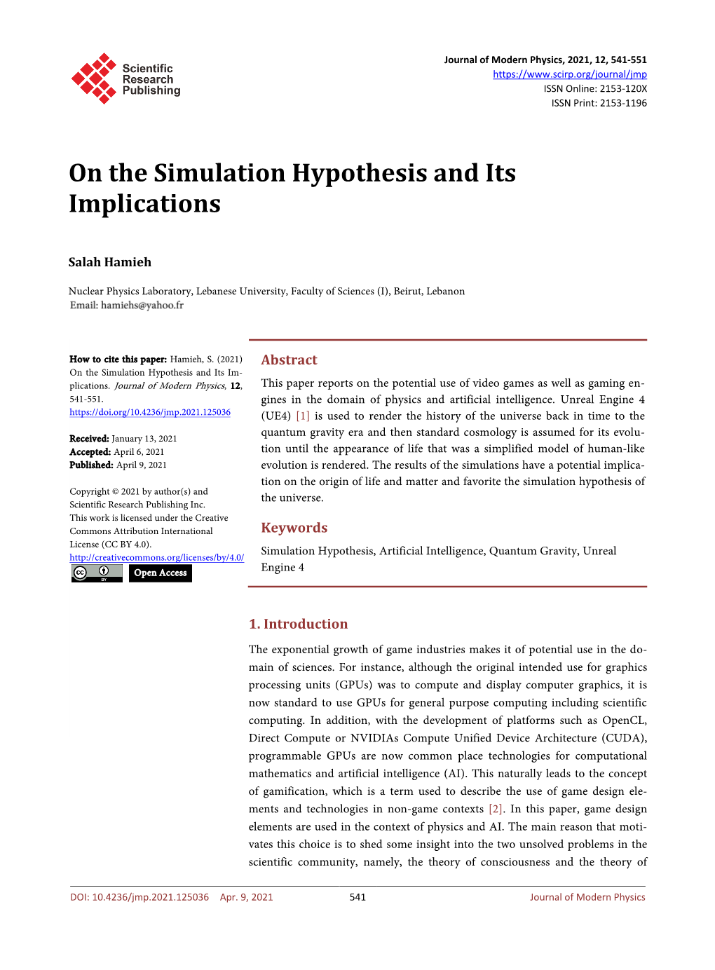 On the Simulation Hypothesis and Its Implications