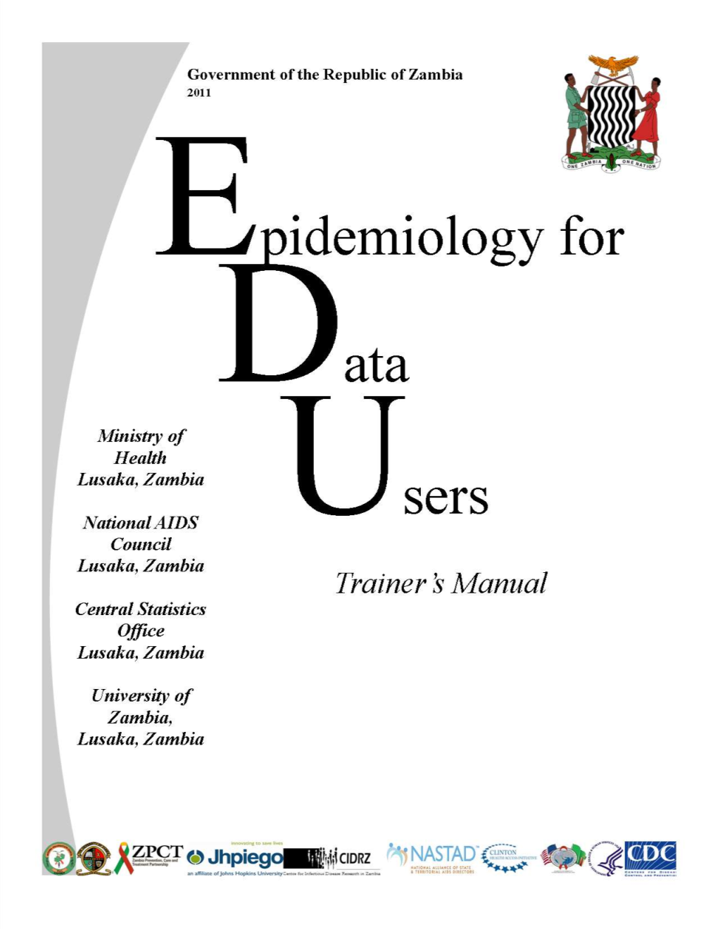 Epidemiology for Data Users (EDU) Trainer's Manual