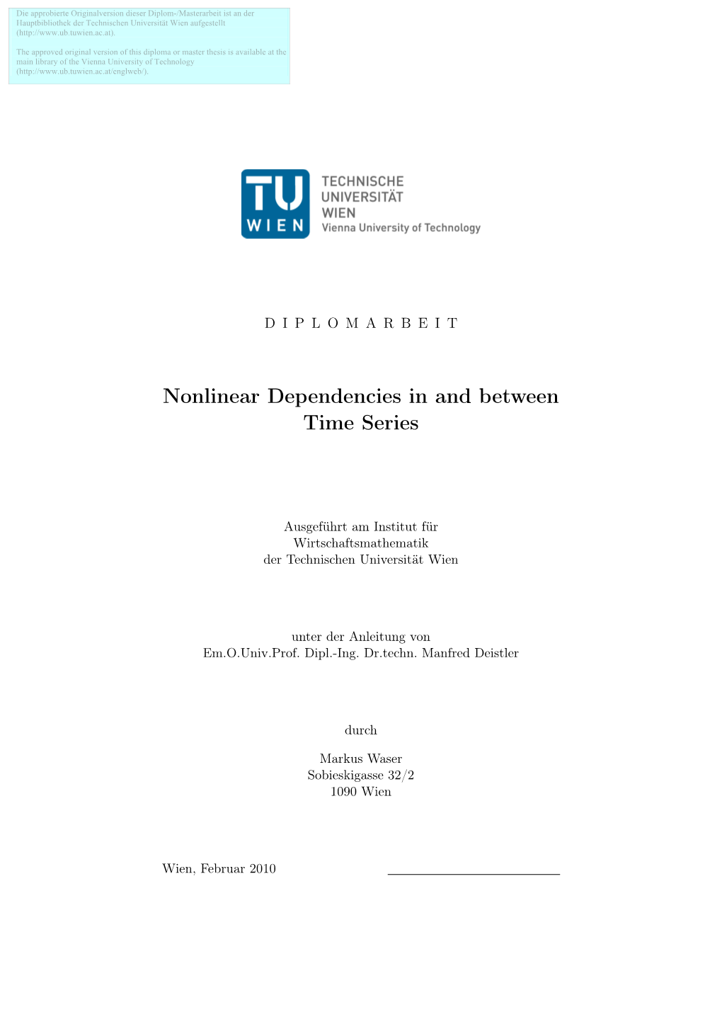 Nonlinear Dependencies in and Between Time Series