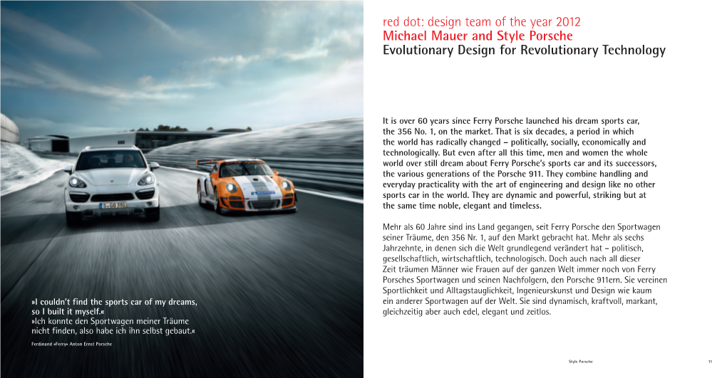 Design Team of the Year 2012 Michael Mauer and Style Porsche Evolutionary Design for Revolutionary Technology