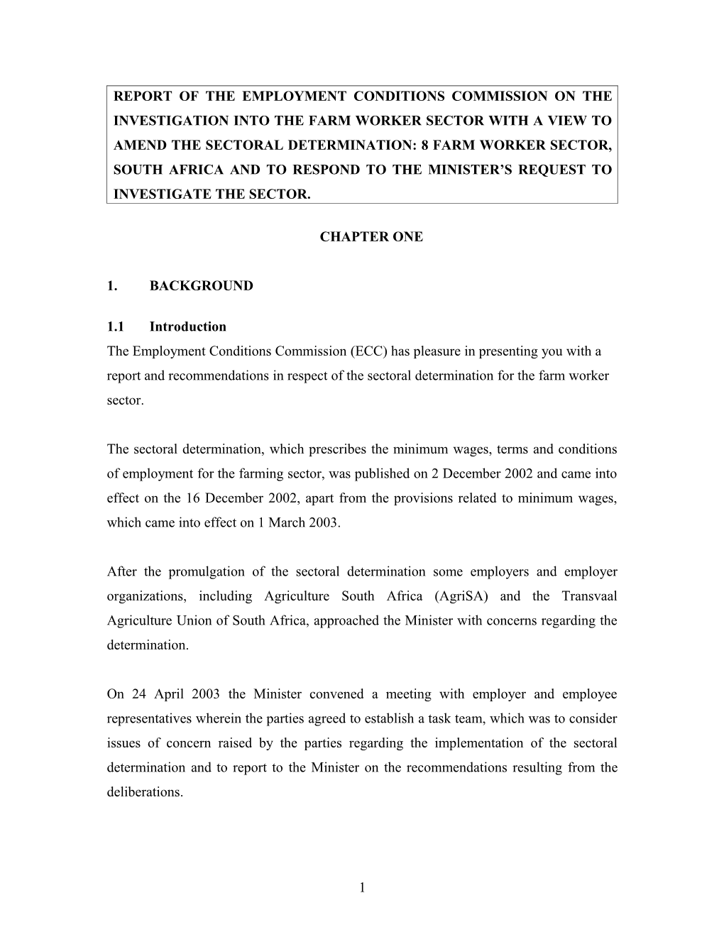 Report to the Employment Conditions Comission on the Reviewing of Wages on the Contract