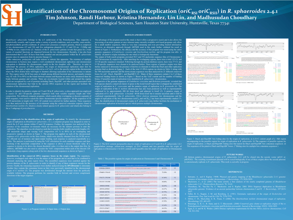 Identification of the Chromosomal Origins of Replication (Oricrsi Oricrsii) in R