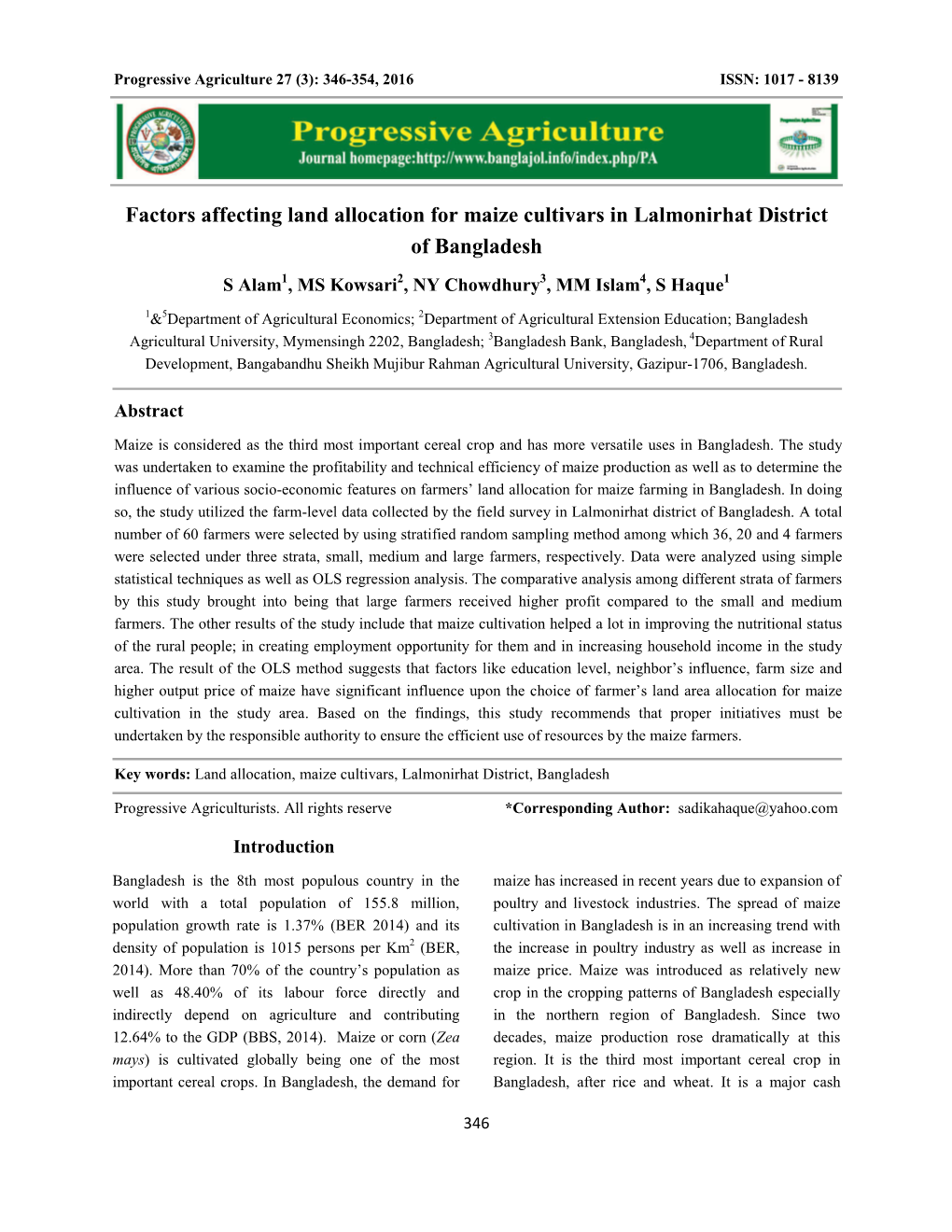 Factors Affecting Land Allocation for Maize Cultivars in Lalmonirhat District of Bangladesh S Alam1, MS Kowsari2, NY Chowdhury3, MM Islam4, S Haque1