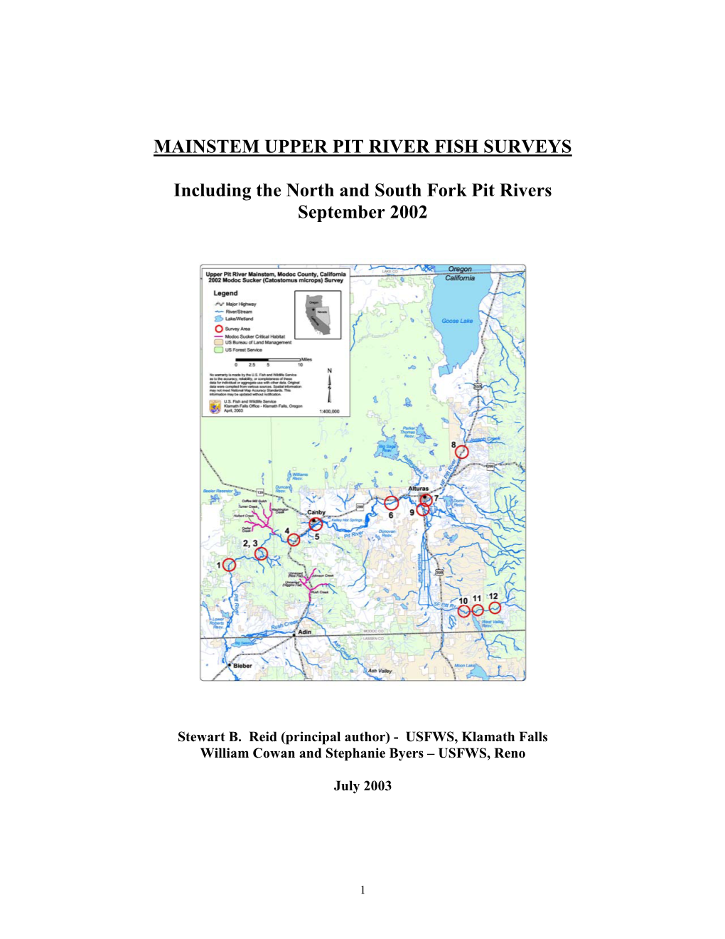 MAINSTEM UPPER PIT RIVER FISH SURVEYS Including the North And