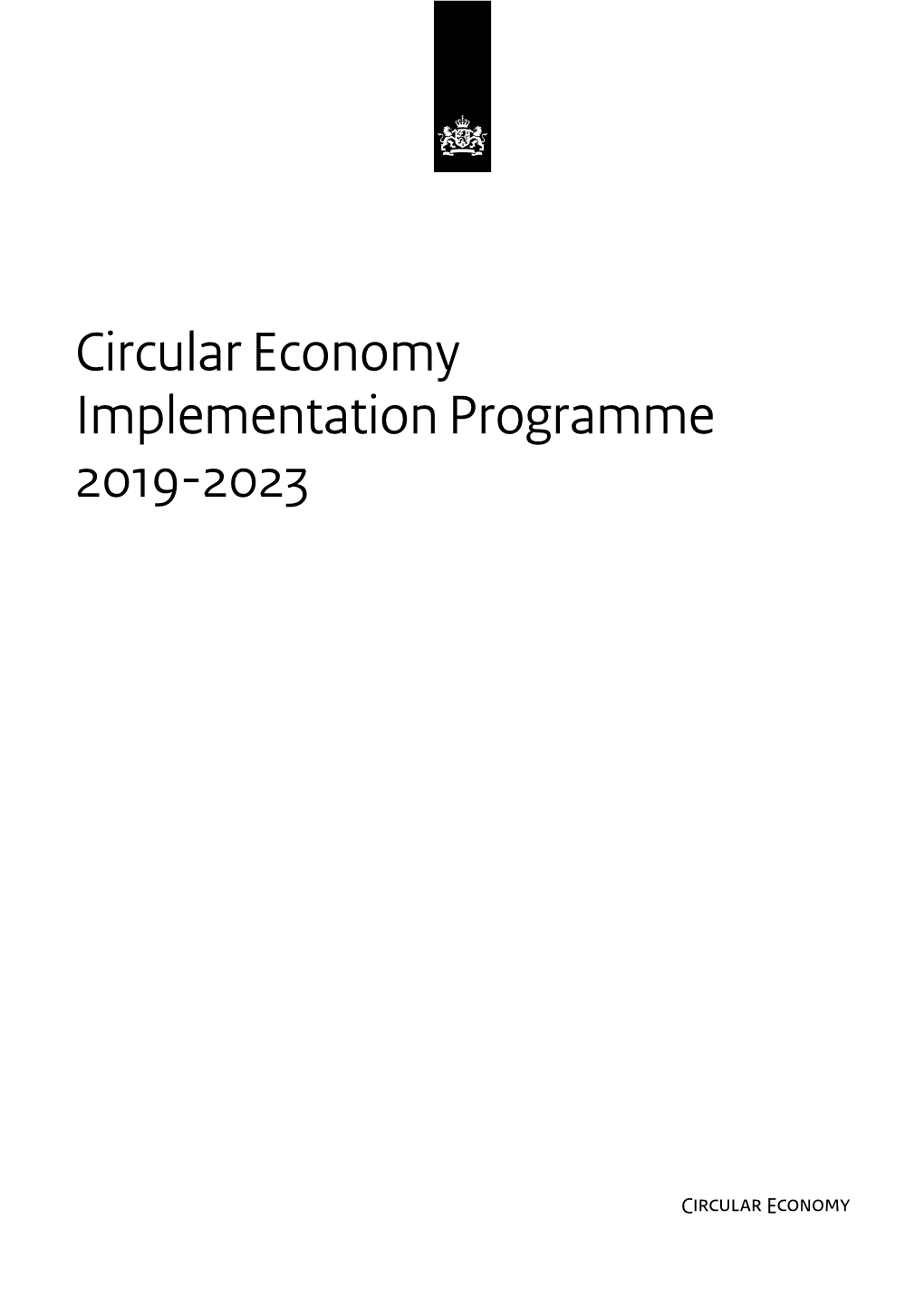 Circular Economy Implementation Programme 2019-2023 2 | Circular Economy Implementation Programme 2019-2023 Contents