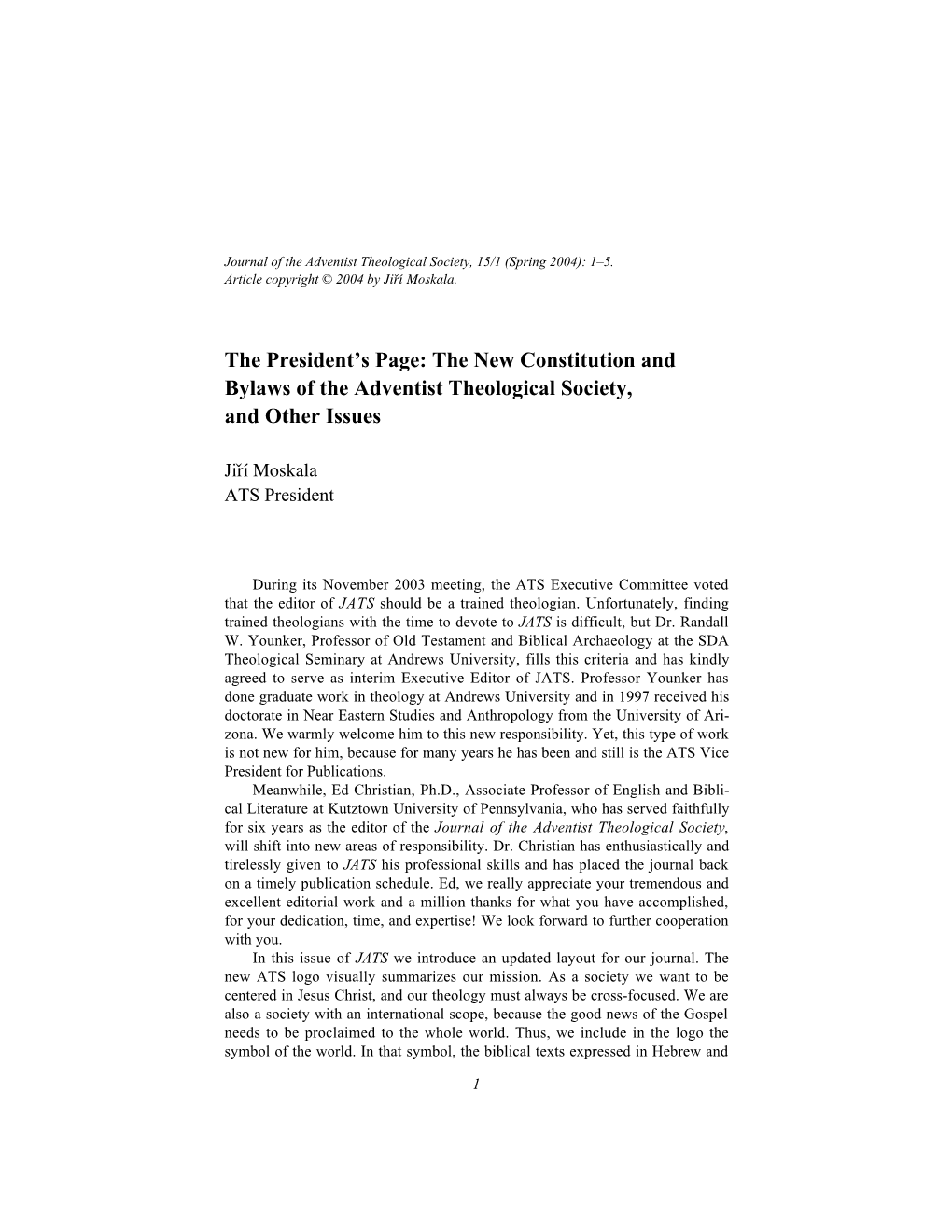 The President's Page: the New Constitution and Bylaws of The