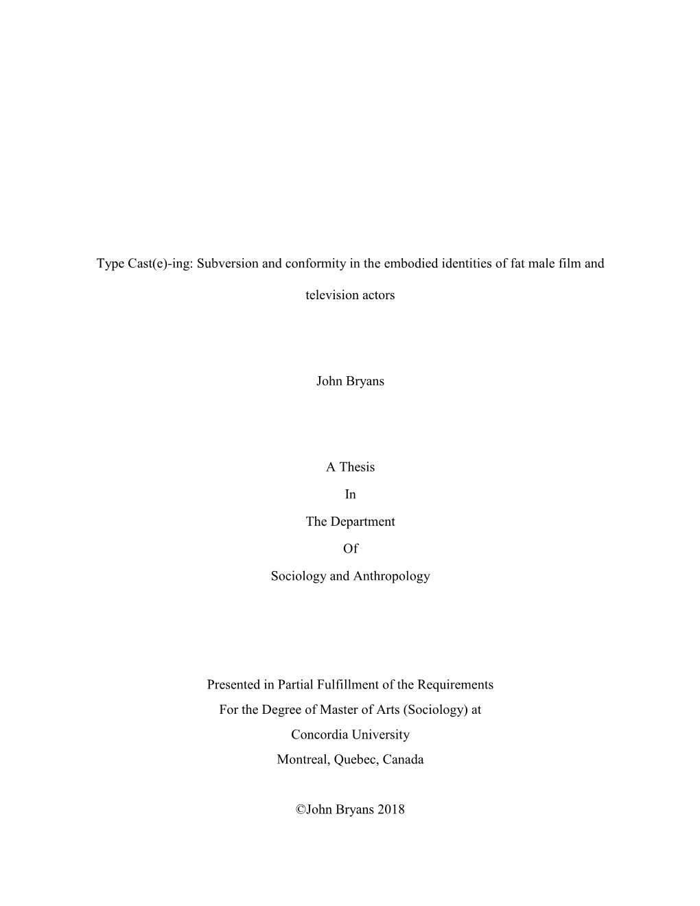 Type Cast(E)-Ing: Subversion and Conformity in the Embodied Identities of Fat Male Film And