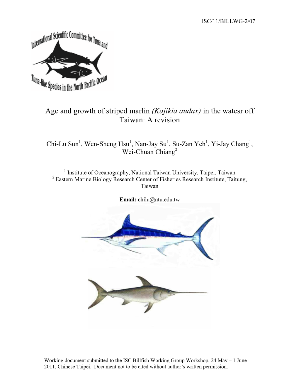 Age and Growth of Striped Marlin (Kajikia Audax) in the Watesr Off Taiwan: a Revision