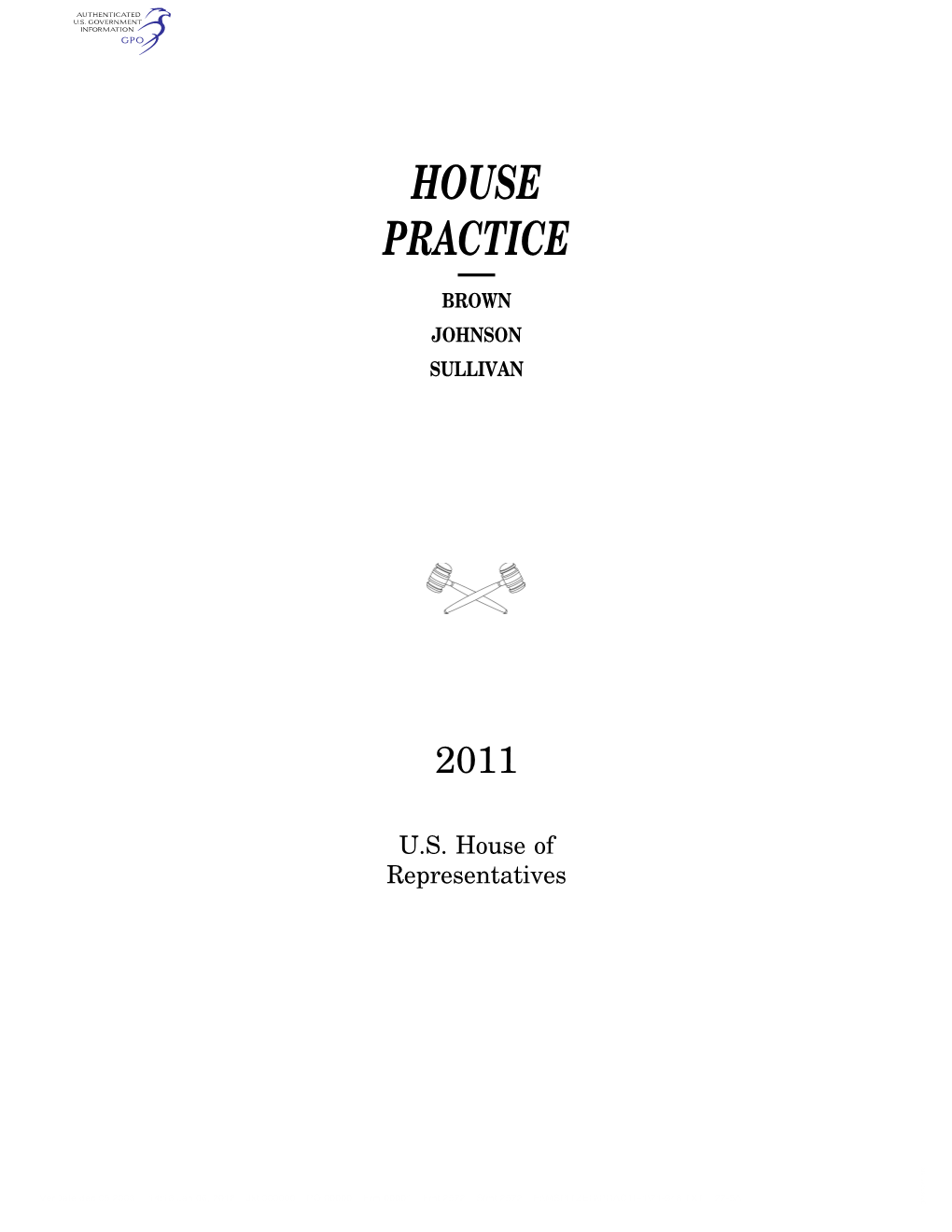 House Practice