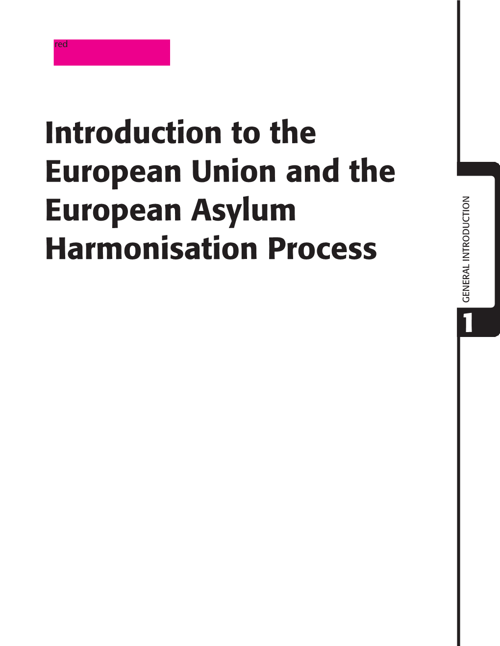 Introduction to the European Union and the European Asylum