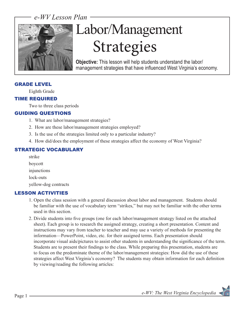 Labor/Management Strategies Objective: This Lesson Will Help Students Understand the Labor/ Management Strategies That Have Influenced West Virginia’S Economy