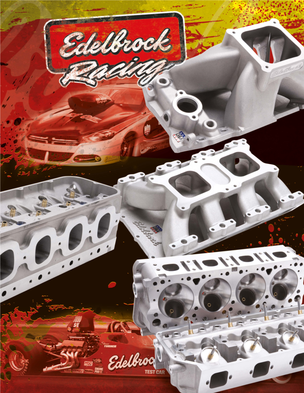 EDELBROCK FACILITIES Edelbrock Headquarters TABLE of CONTENTS 2700 California Street, Torrance, CA USA 90503 AMC