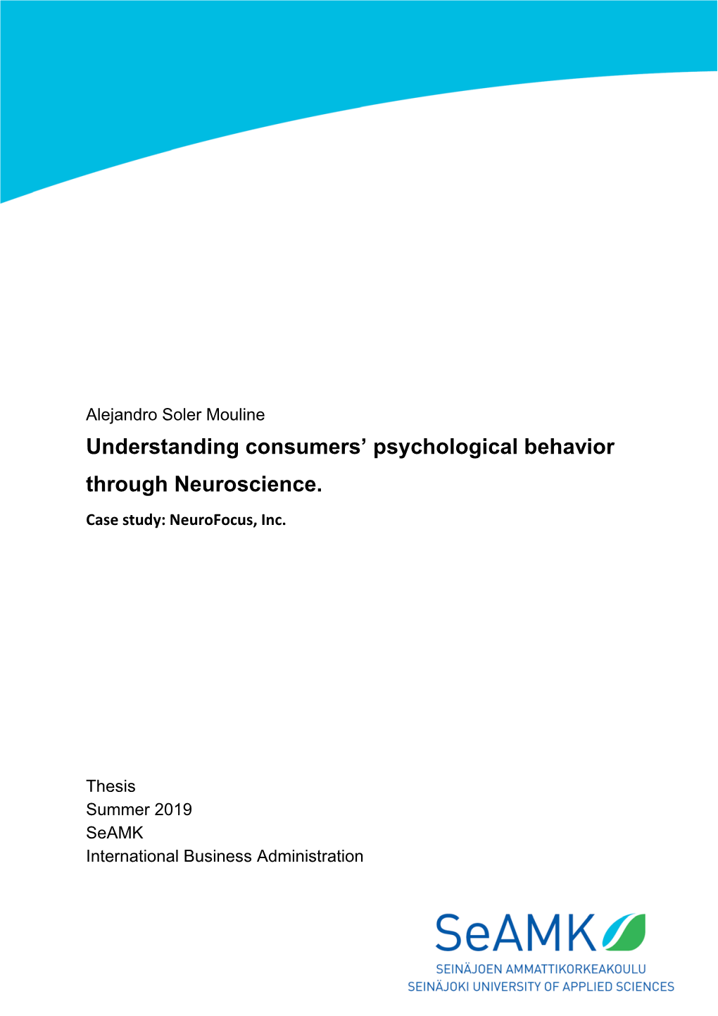 Understanding Consumers' Psychological Behavior Through