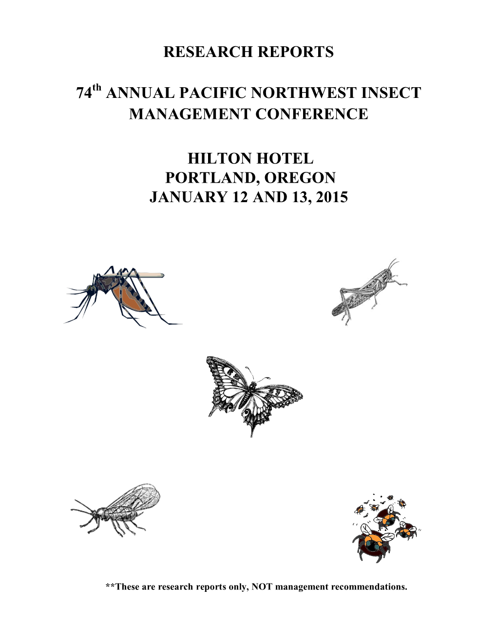 Research Reports 74 Annual Pacific Northwest Insect