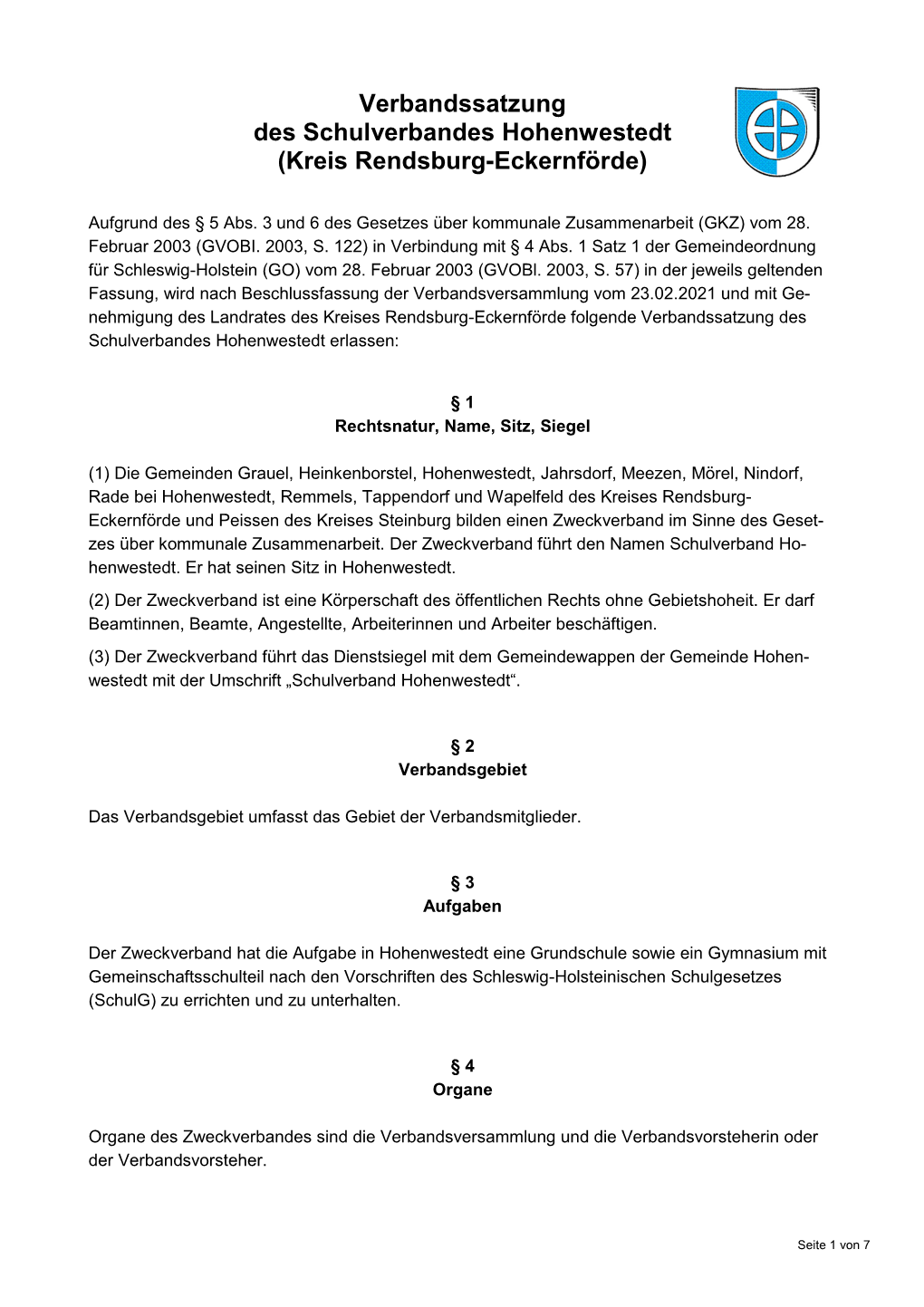 Verbandssatzung Des Schulverbandes Hohenwestedt (Kreis Rendsburg-Eckernförde)