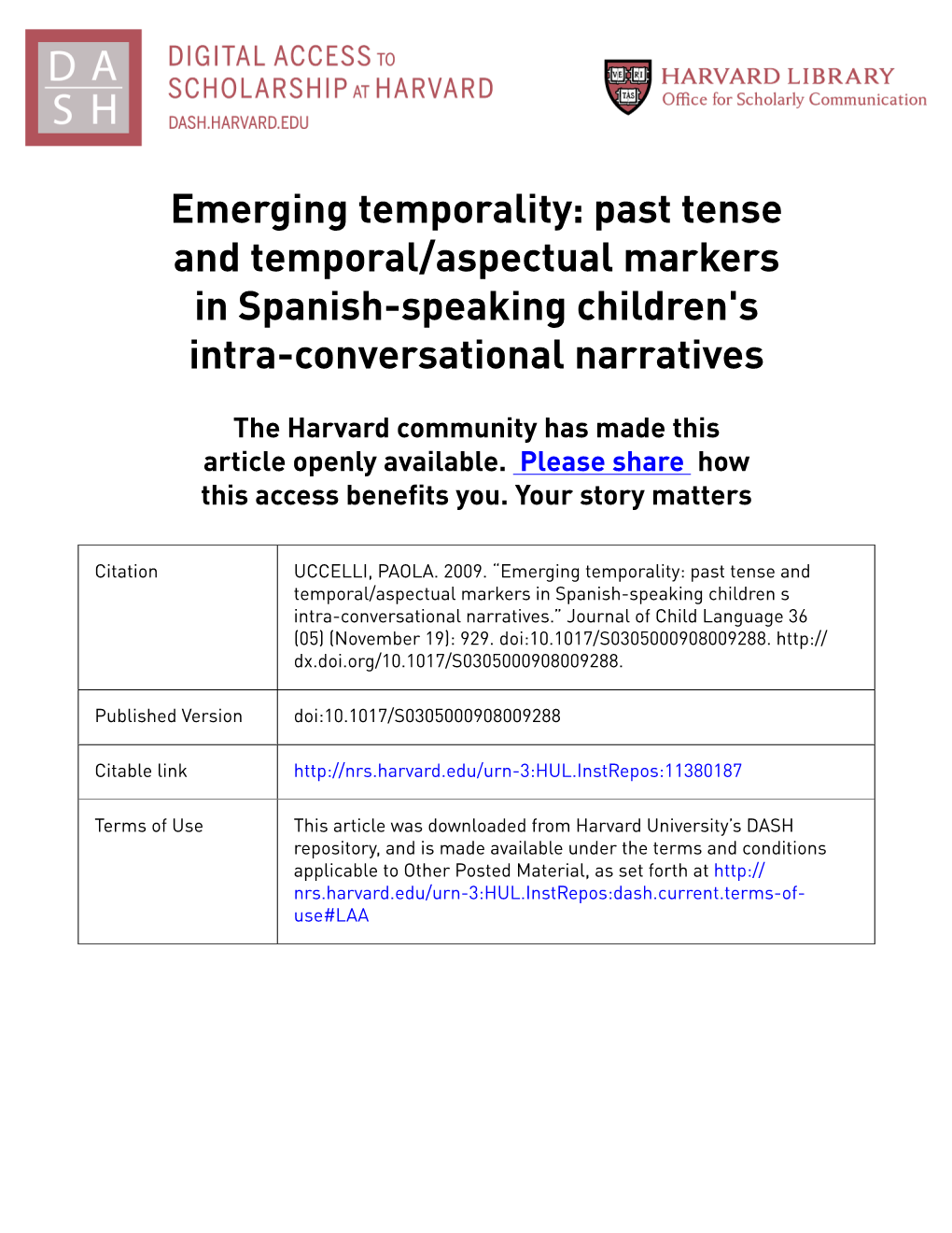 Emerging Temporality: Past Tense and Temporal/Aspectual Markers in Spanish-Speaking Children's Intra-Conversational Narratives