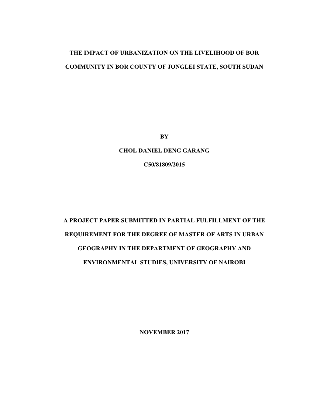 The Impact of Urbanization on the Livelihood of Bor Community in Bor