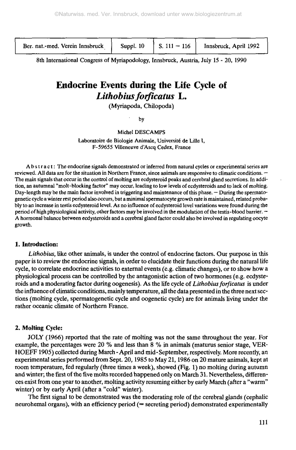Endocrine Events During the Life Cycle of Lithobius Forficatus L. (Myriapoda, Chilopoda)