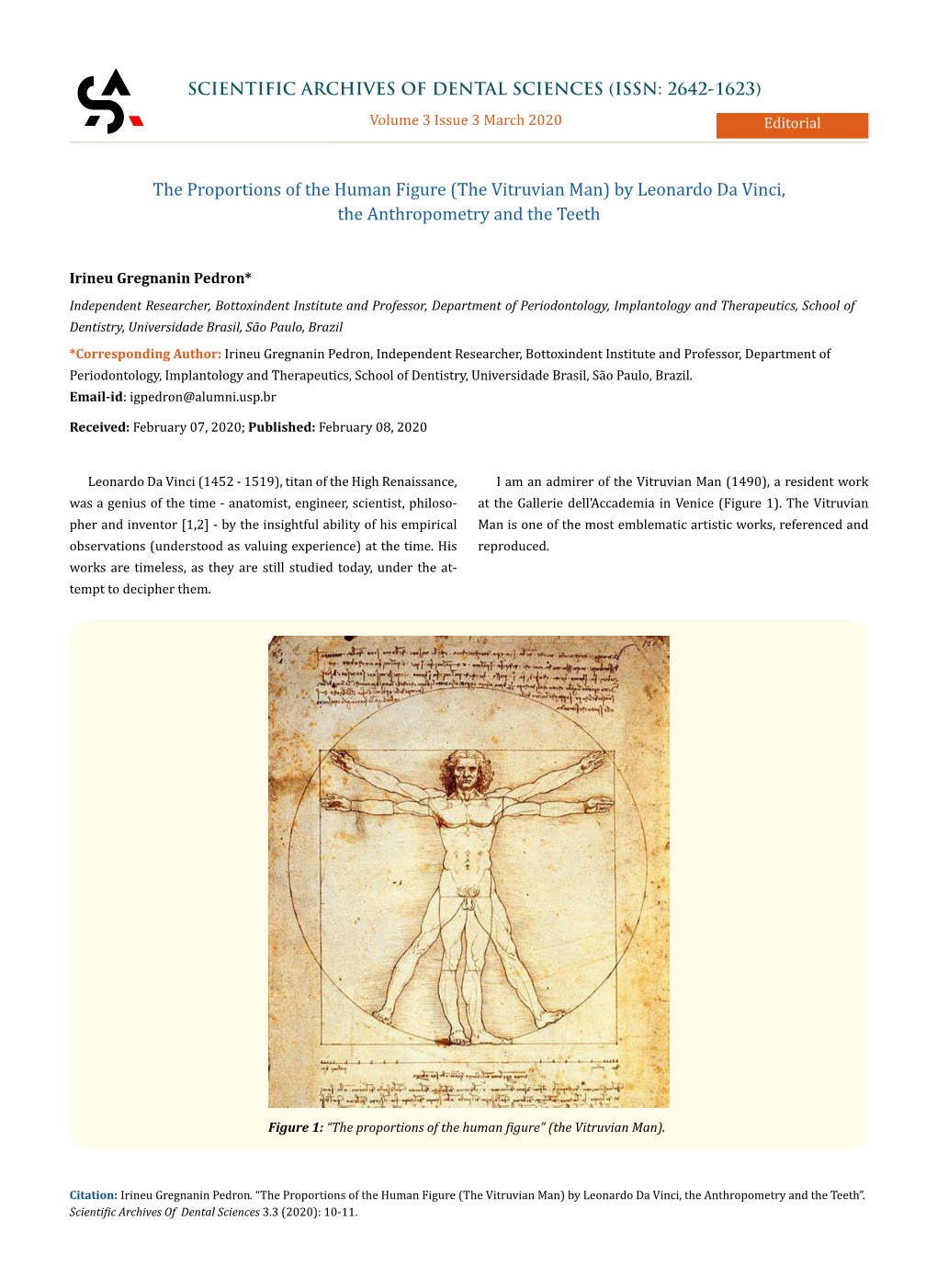 The Proportions of the Human Figure (The Vitruvian Man) by Leonardo Da Vinci, the Anthropometry and the Teeth