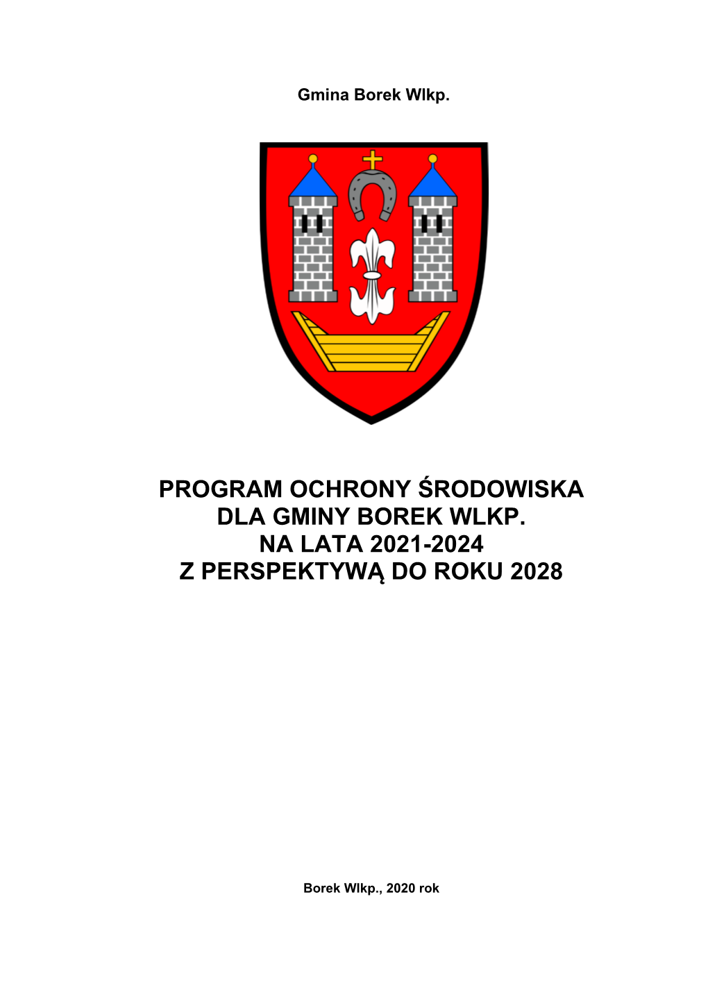 Program Ochrony Środowiska Dla Gminy Borek Wlkp