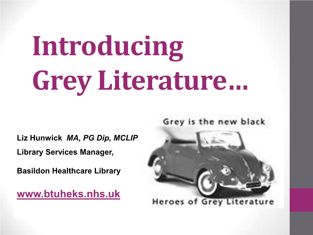 Grey Literature…