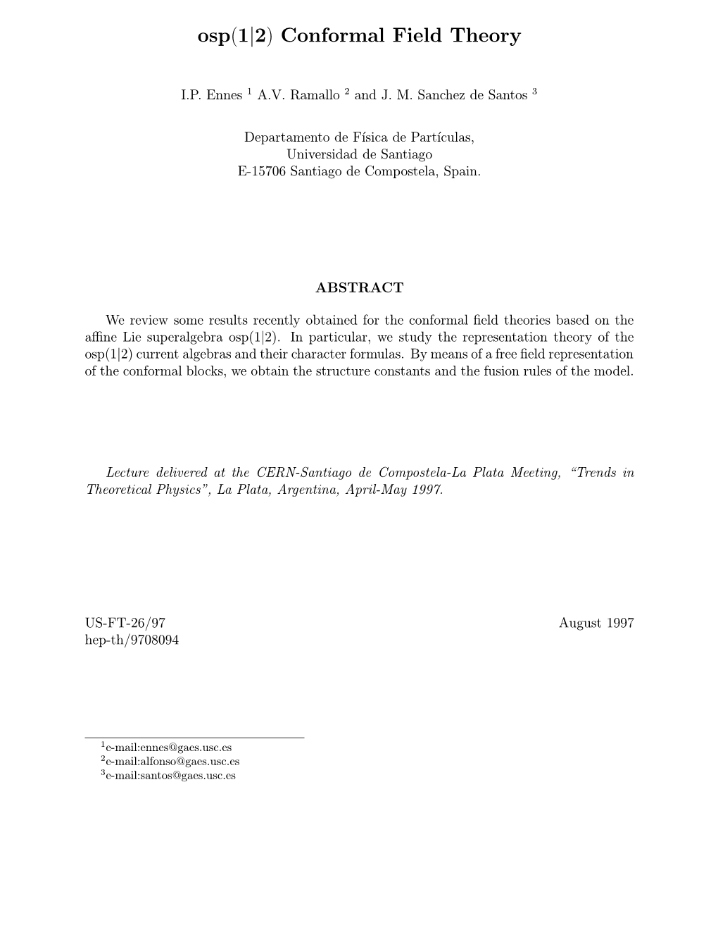 Osp(1|2) Conformal Field Theory