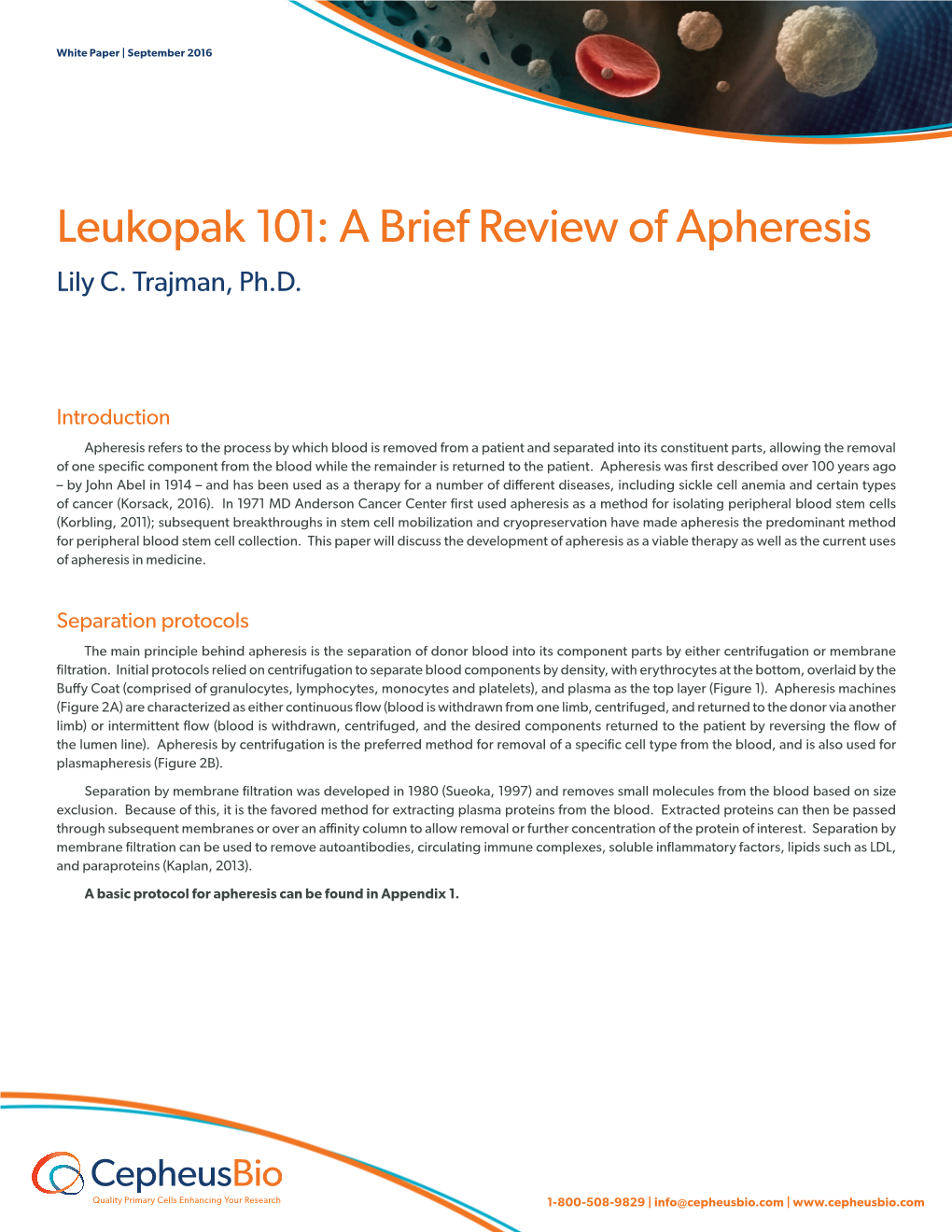 Leukopak 101: a Brief Review of Apheresis Lily C
