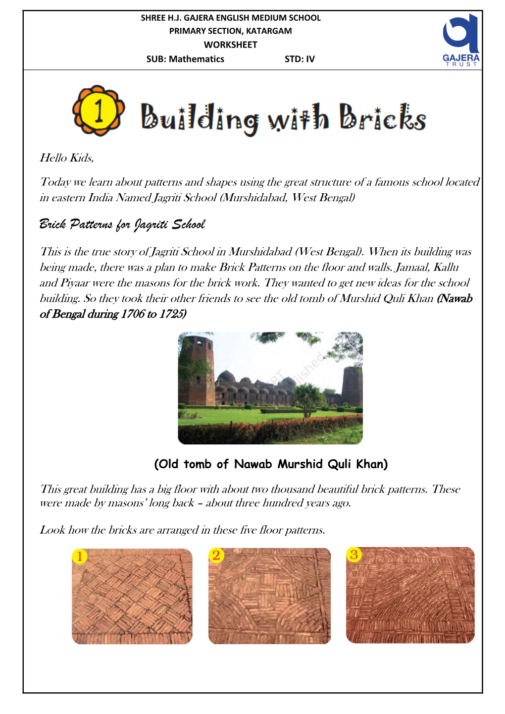 Brick Patterns for Jagriti School