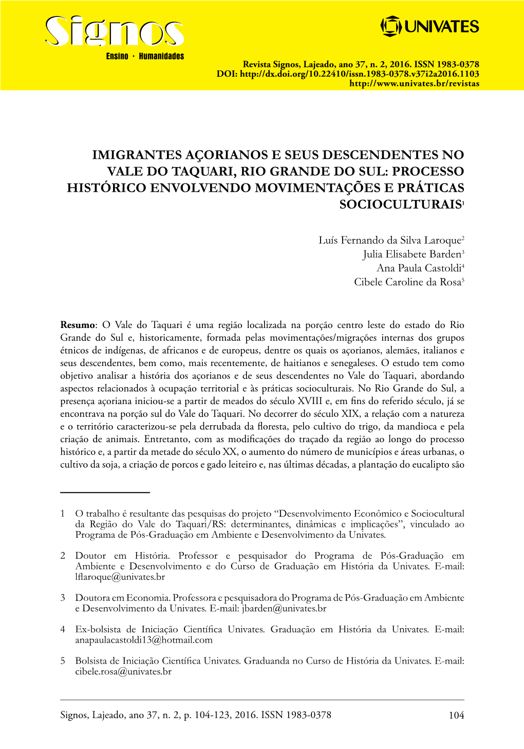 Imigrantes Açorianos E Seus Descendentes No Vale Do Taquari, Rio Grande Do Sul: Processo Histórico Envolvendo Movimentações E Práticas Socioculturais1