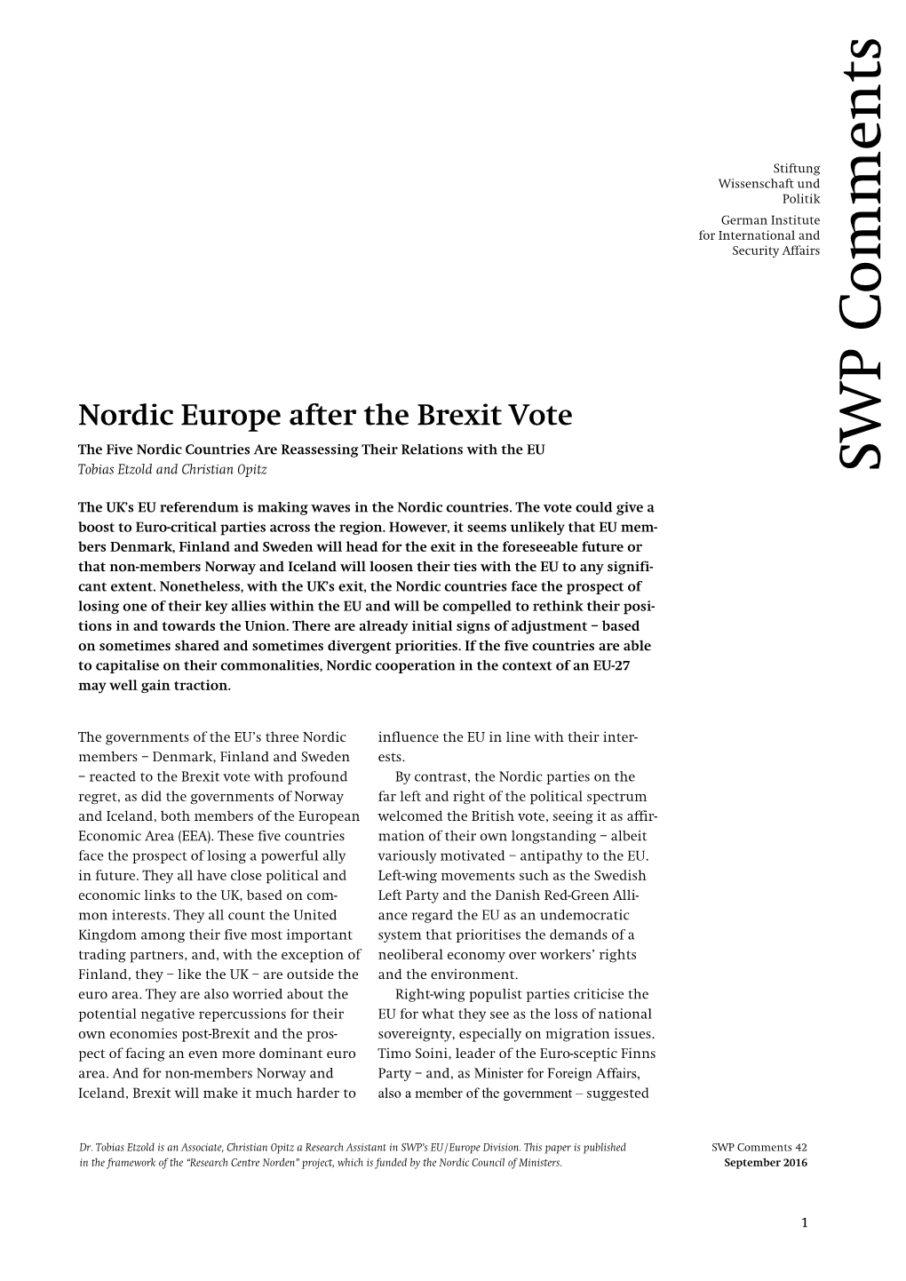 Nordic Europe After the Brexit Vote the Five Nordic Countries Are Reassessing Their Relations with the EU