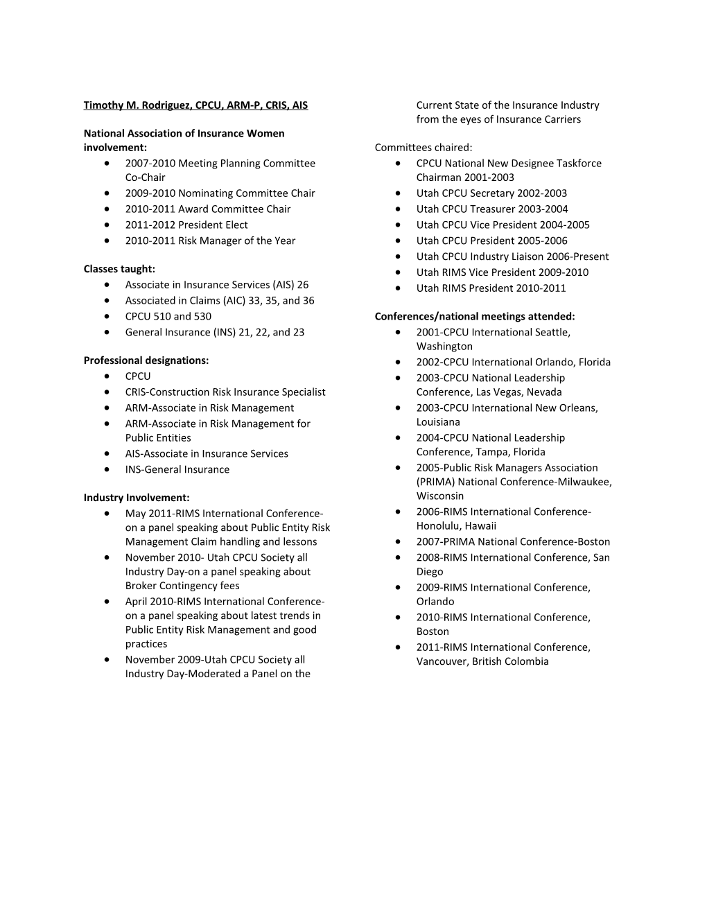 Timothy M. Rodriguez, CPCU, ARM-P, CRIS, AIS
