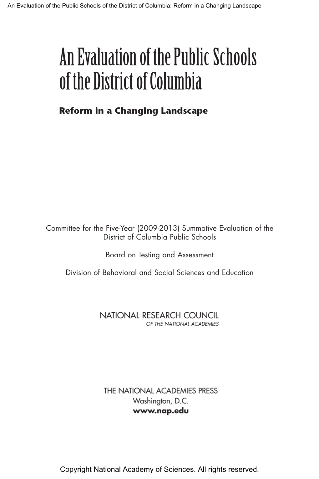 An Evaluation of the Public Schools of the District of Columbia: Reform in a Changing Landscape