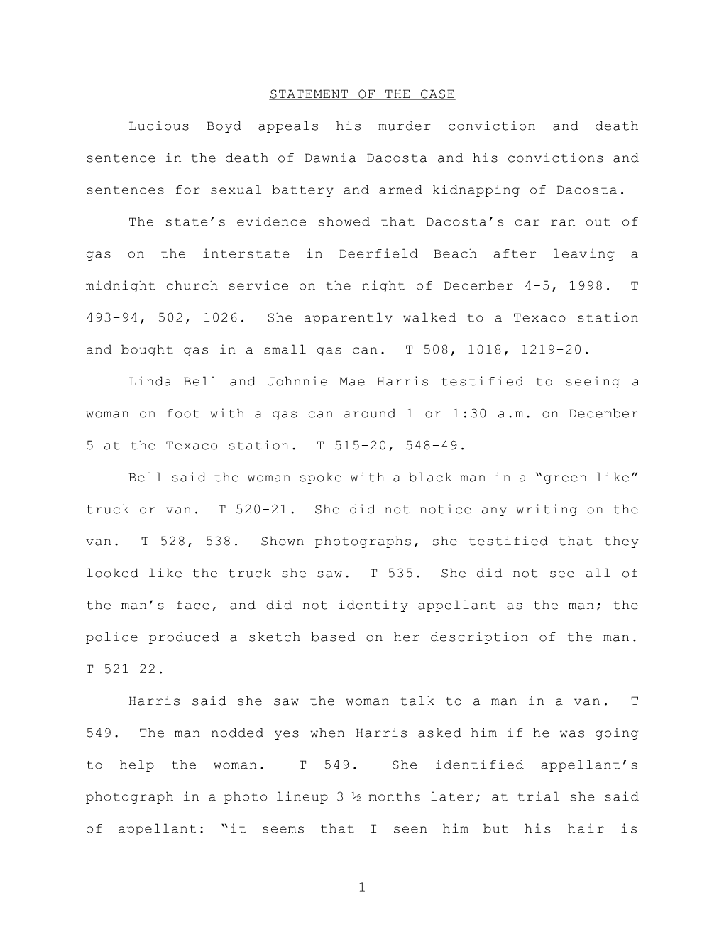 1 STATEMENT of the CASE Lucious Boyd Appeals His Murder