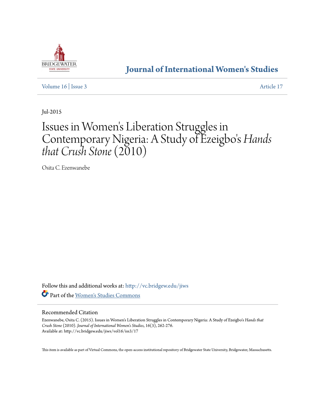 Issues in Women's Liberation Struggles in Contemporary Nigeria: a Study of Ezeigbo's Hands That Crush Stone (2010) Osita C