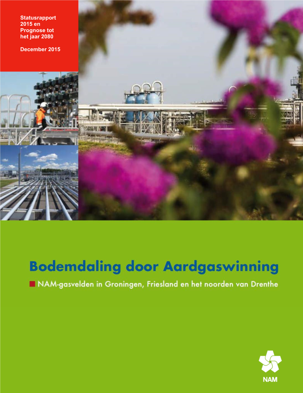 Statusrapport Noord-Nederland 2015