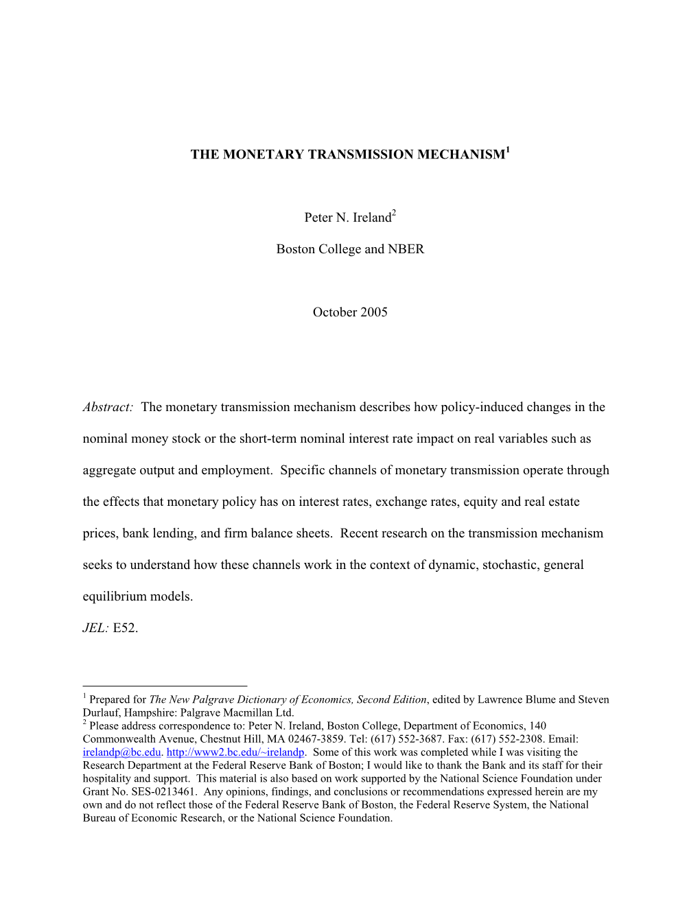 The Monetary Transmission Mechanism1