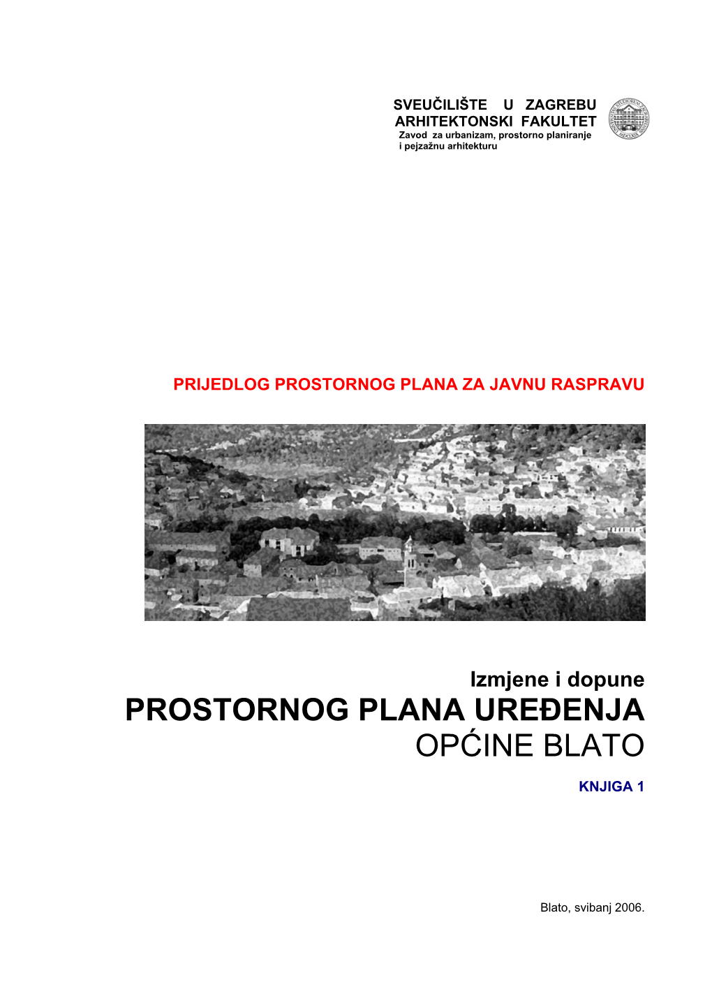 Prostornog Plana Uređenja Općine Blato