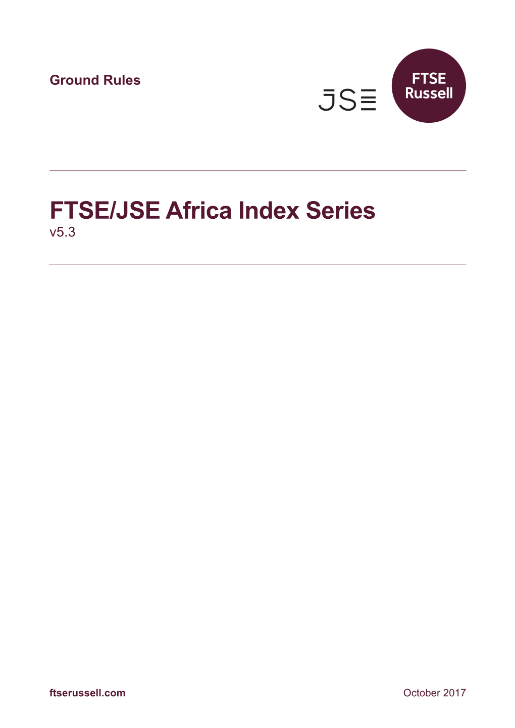 FTSE/JSE Africa Index Series V5.3