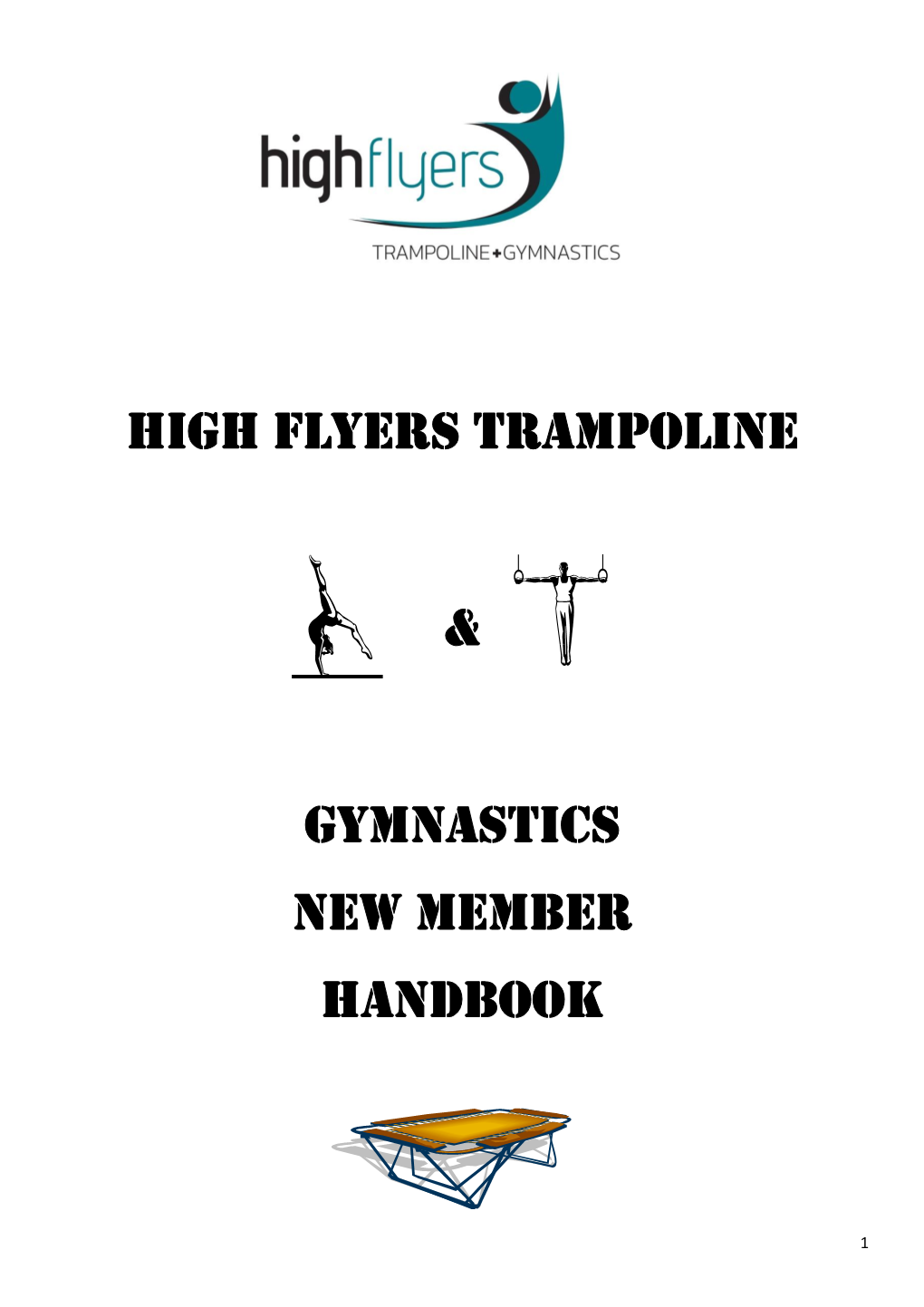 High Flyers Trampoline & Gymnastics New Member Handbook