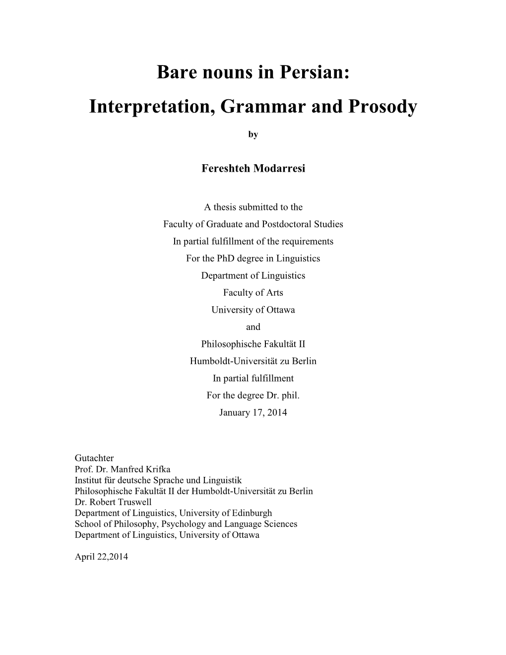 Bare Nouns in Persian: Interpretation, Grammar and Prosody