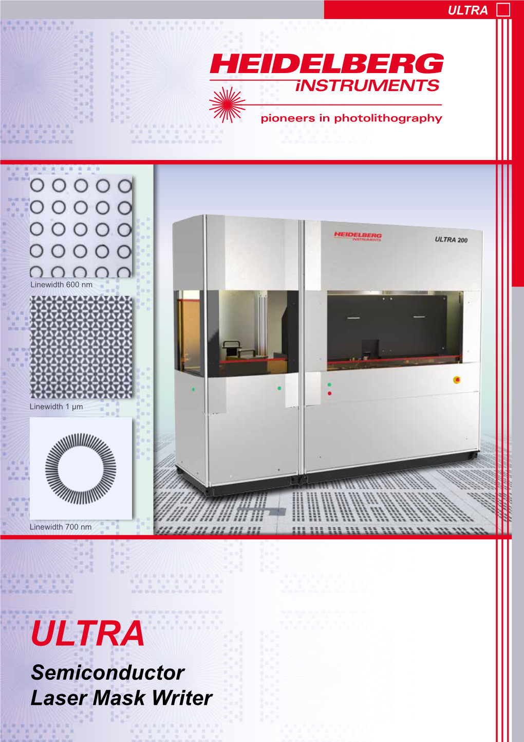 Semiconductor Laser Mask Writer the Heidelberg Instruments Semiconductor Mask Writer: the ULTRA