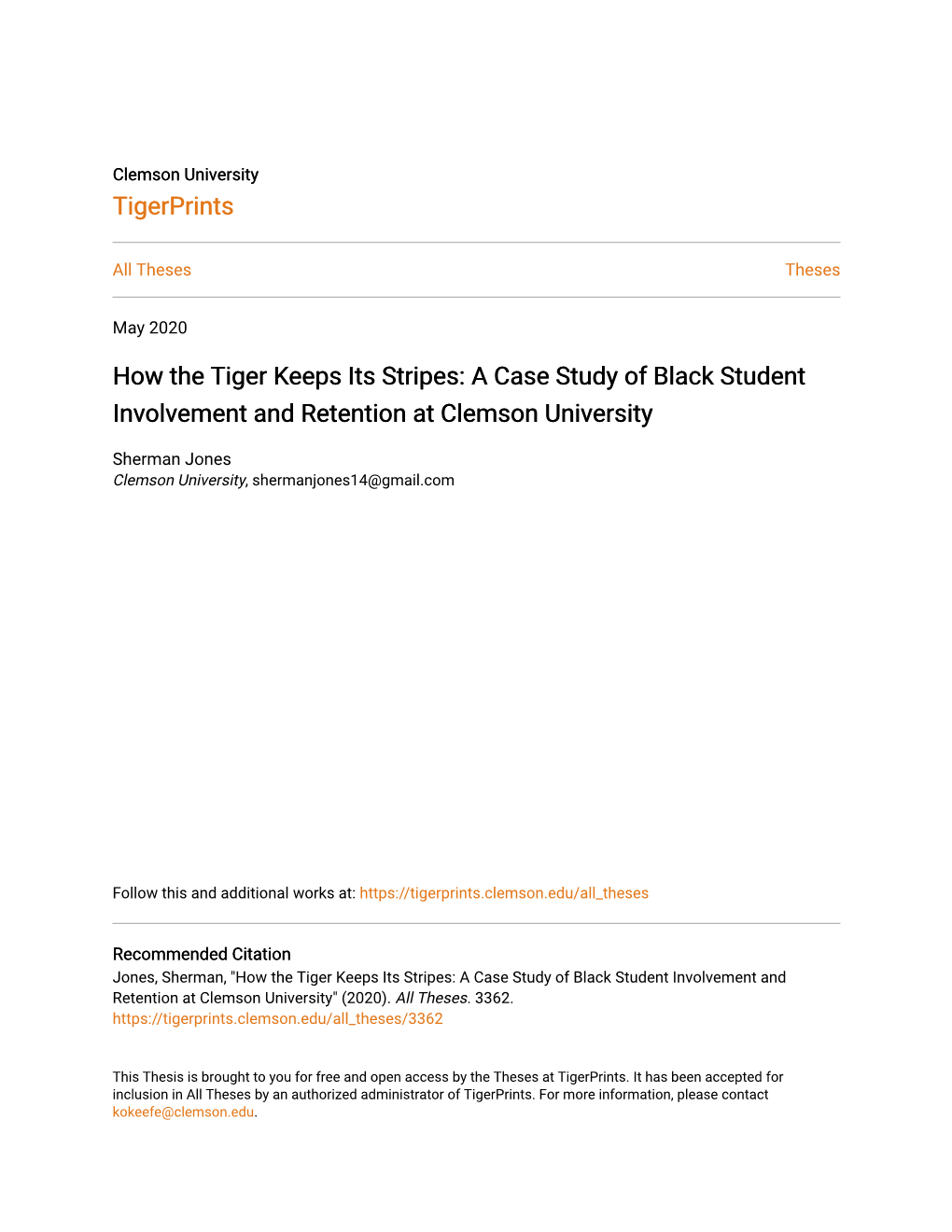 How the Tiger Keeps Its Stripes: a Case Study of Black Student Involvement and Retention at Clemson University