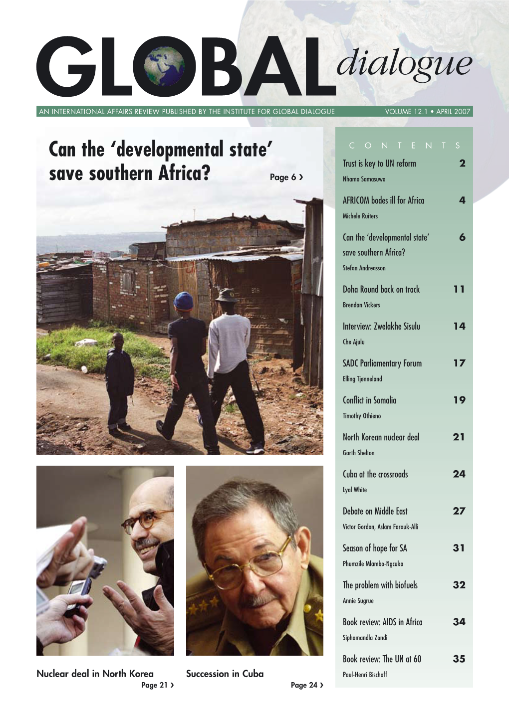 Globaldialogue an International Affairs Review Published by the Institute for Global Dialogue Volume 12.1 • April 2007