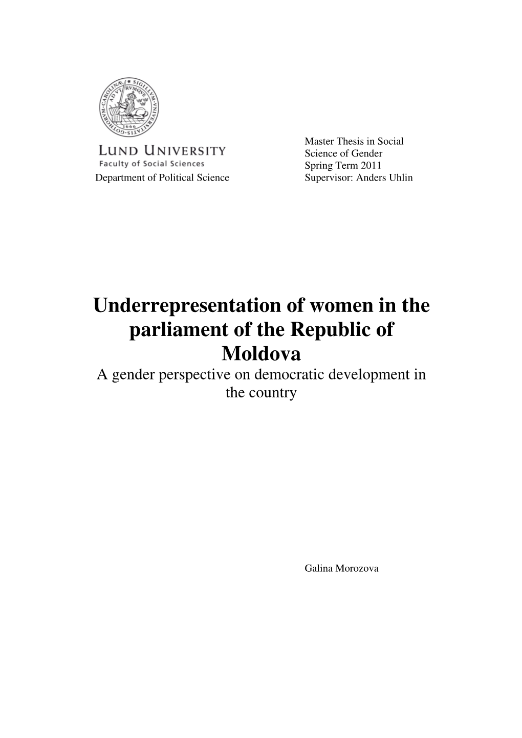 Underrepresentation of Women in the Parliament of the Republic of Moldova a Gender Perspective on Democratic Development in the Country